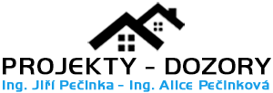 Projekty – Dozory, Ing. Jiří Pečinka – Ing. Alice Pečinková